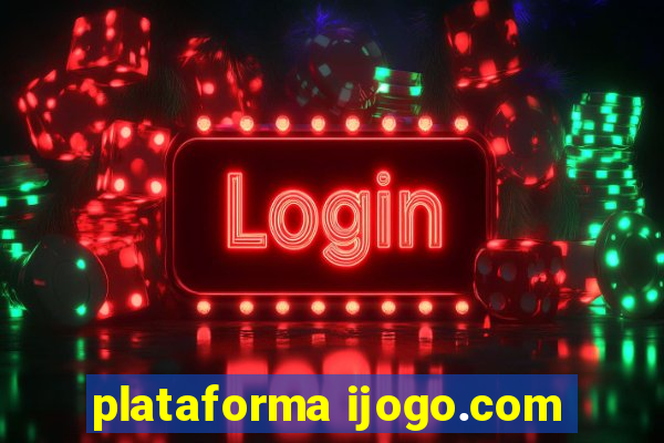 plataforma ijogo.com